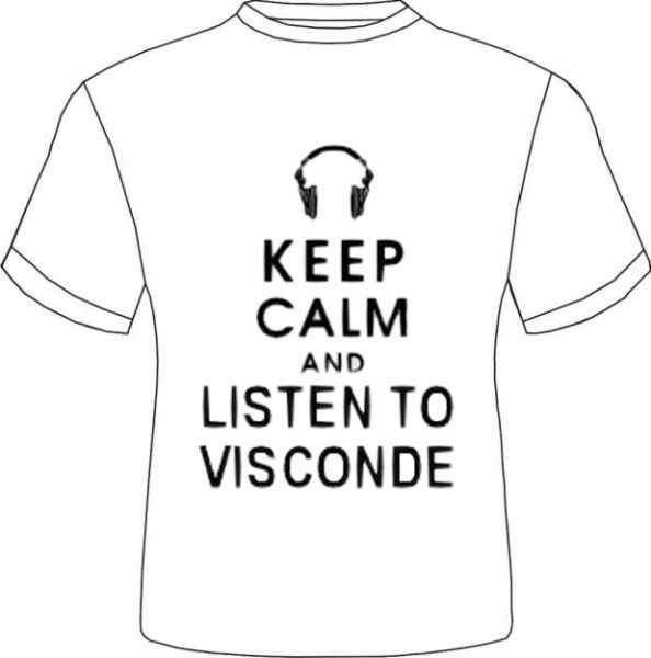 Keep calm and Listen to Visconde