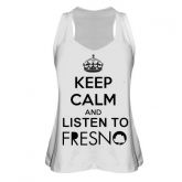 Keep calm and Listen To Fresno